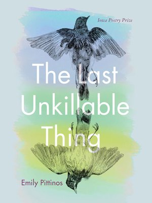 cover image of The Last Unkillable Thing